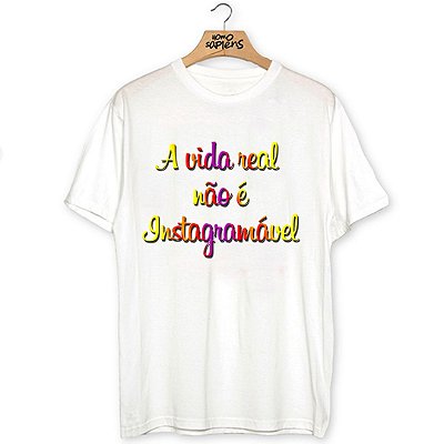 Camiseta Instagramável