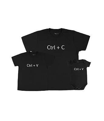 Kit Pai e Filhos 02 Camisetas e 01 Body Ctrl C + Ctrl V