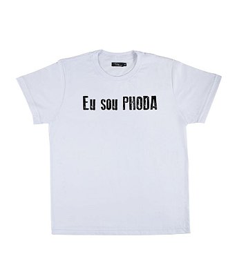 Camiseta Masculina Eu Sou Phoda