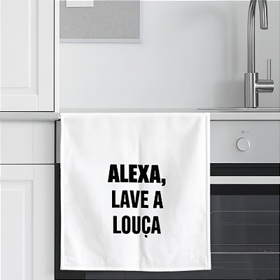 Pano de Prato - Alexa, Lave a Louça