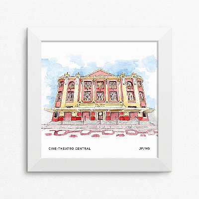 Quadro Cine-Theatro Central - Juiz de Fora