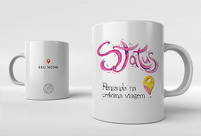 Caneca Status Pensando na Próxima Viagem