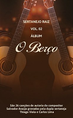 SERTANEJO RAIZ VOL. 02