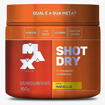 Shot Dry 150g - Max Titanium