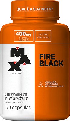 Fire Black 60caps - Max Titanium