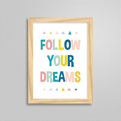 Quadro Follow Your Dreams - Quarto infantil