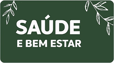 Saúde e Bem Estar