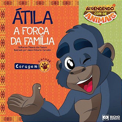 Aprendendo Com Os Animais Atila - Bicho Esperto
