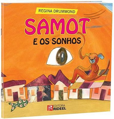 Colecao Samot - Samot E Os Sonhos - Bicho Esperto