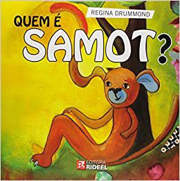 Colecao Samot - Quem E Samot - Bicho Esperto
