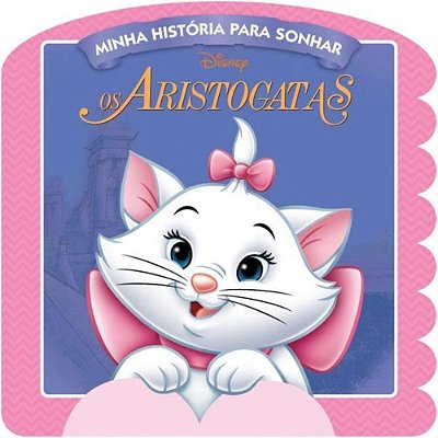 Disney Hist. P/sonhar Os Aristogatas - Bicho