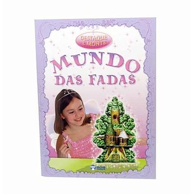 Destaque E Monte - Mundo Das Fadas - Bicho Esperto