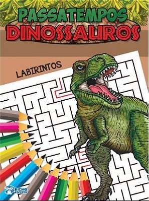 Passatempo Labirinto Dinossauros - Bicho Esperto