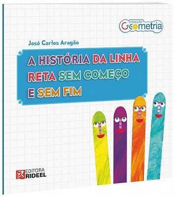 Geometria - A Reta Sem Comeco - Bicho Esperto