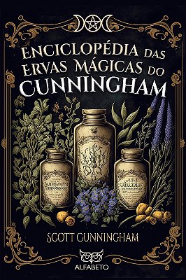 Enciclopedia das ervas magicas do Cunningham