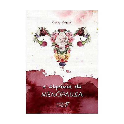 Livro A Alquimia da Menopausa