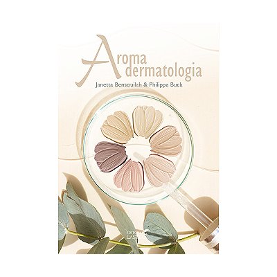 Livro Aromadermatologia