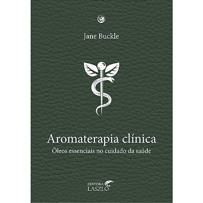 Livro Aromaterapia Clínica
