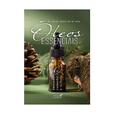 Livro Óleos Essenciais Abordagem Farmacêutica