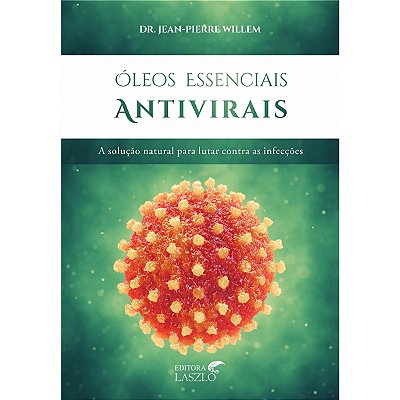 Livro Óleos Essenciais Antivirais