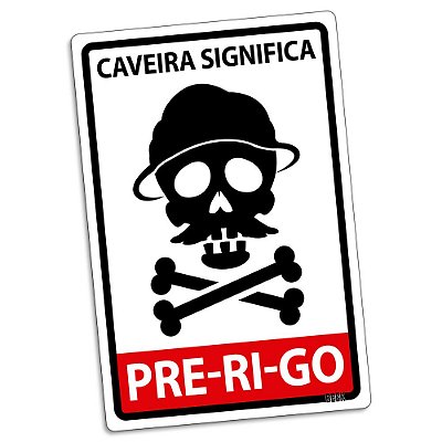 Placa Decorativa 24x16 - PRE-RI-GO