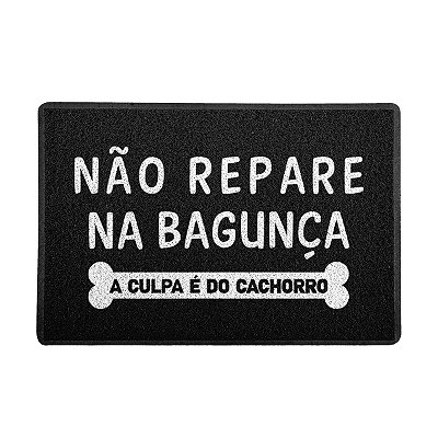 Capacho 60x40cm - A CULPA É DO CACHORRO