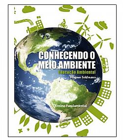 Conhecendo o Meio Ambiente – Vol. Único