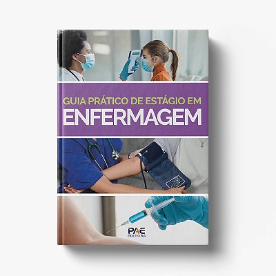 Guia prático de estágio em enfermagem