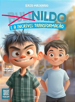 Bulinildo - E a incrível transformação