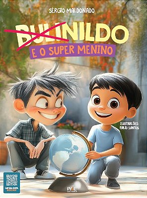 Bulinildo - E o super menino