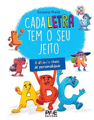 Cada letra tem seu jeito