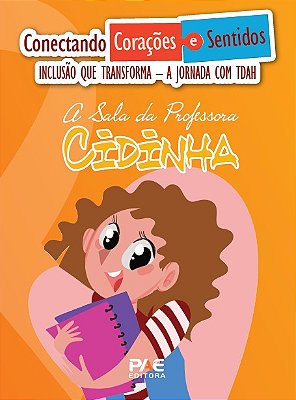 A sala da professora Cidinha