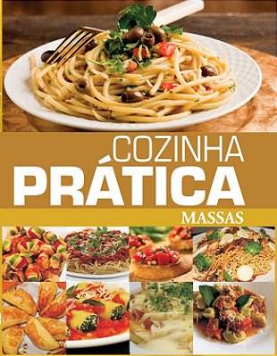 Cozinha Prática - Massas