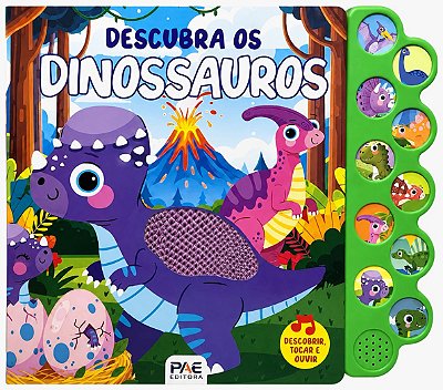 Descubra os Dinossauros - Descobrir, tocar e ouvir