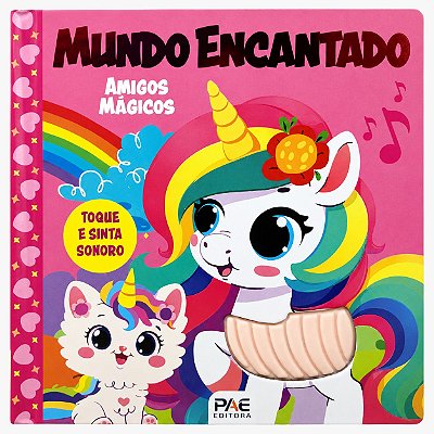 Mundo Encantado - Amigos Mágicos - Toque e sinta sonoro