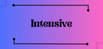 Intensive