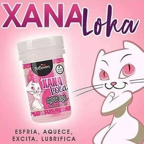 Efeitos da Bolinha Xana Loka