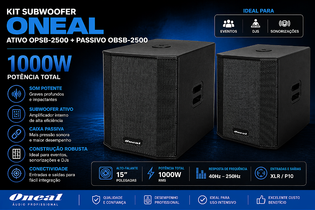 KIT SUBWOOFER ONEAL ATIVO OPSB-2500 + PASSIVO OBSB-2500 1000W