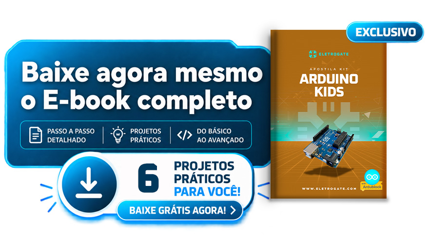 Apostila Arduino Kids - Baixe gratuitamente