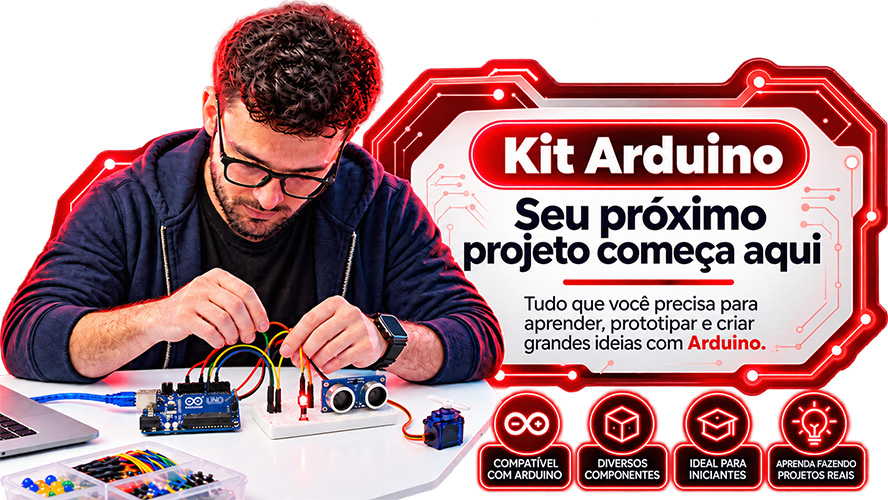 Kit Arduino Advanced - Mais recursos para seus projetos