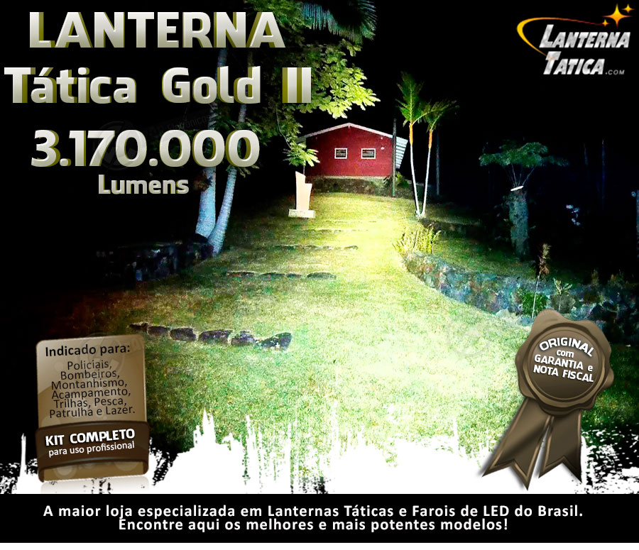 Lanterna Tática Gold Profissional 988.000w e 3.170.000 Lumens T6 L2 Super  White 2 Baterias - LanternaTatica.com - Lanternas Táticas, Lanternas de LED,  Lanternas de Caça, Lanternas para Pesca, Lanternas de Cabeça e mais!
