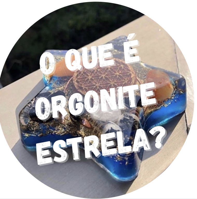 O que é orgonite formato estrela?