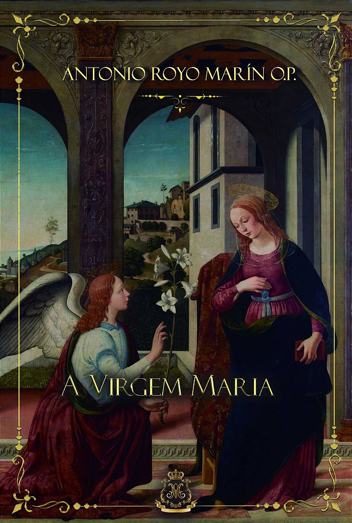 A Virgem Maria - Editora Magnificat | Livraria e Editora Católica