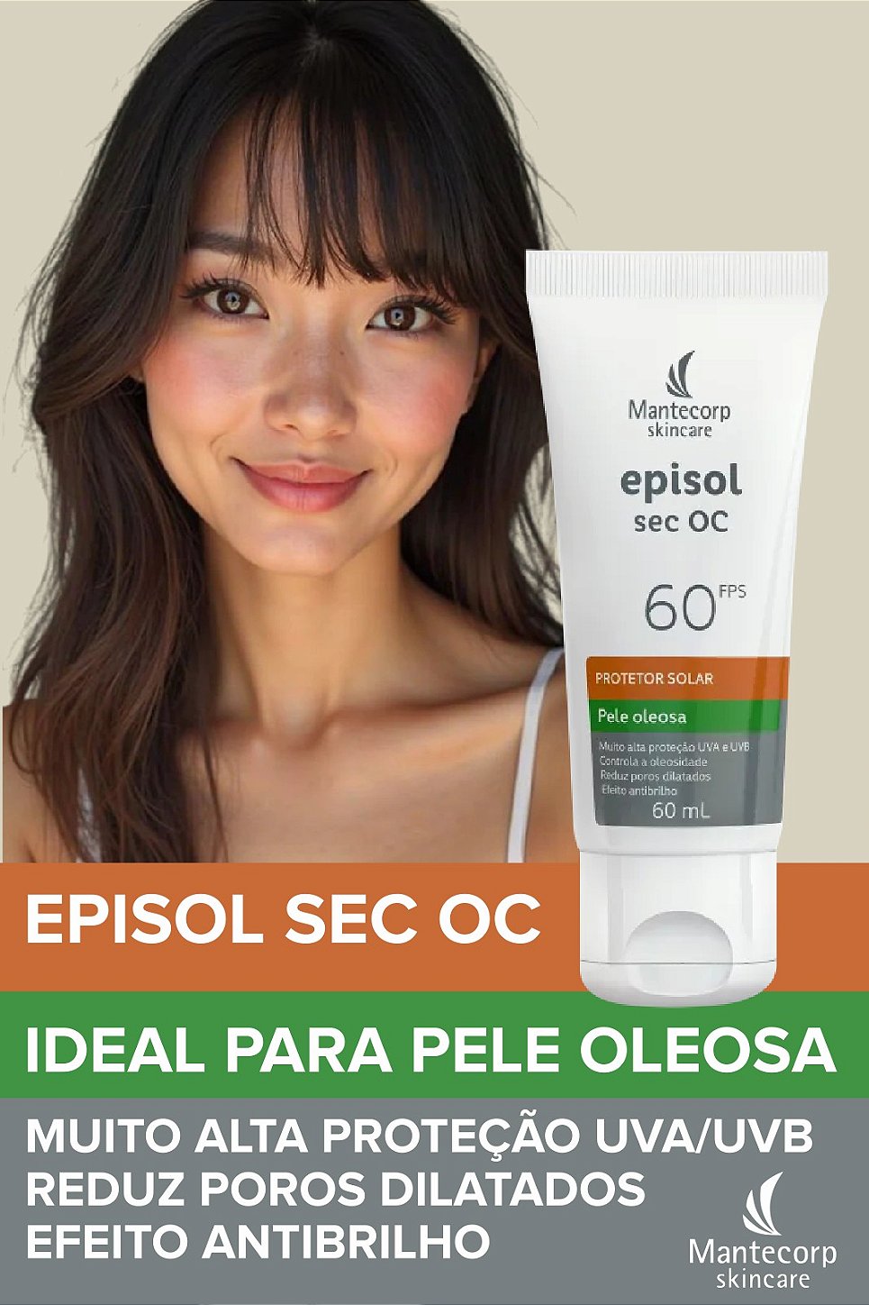 Tecnologia Skin Self Control do Episol contra oleosidade excessiva