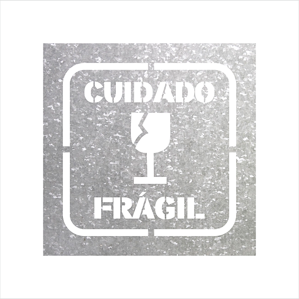 Molde Vazado Stencil Cuidado Frágil Em Chapa 30x30cm