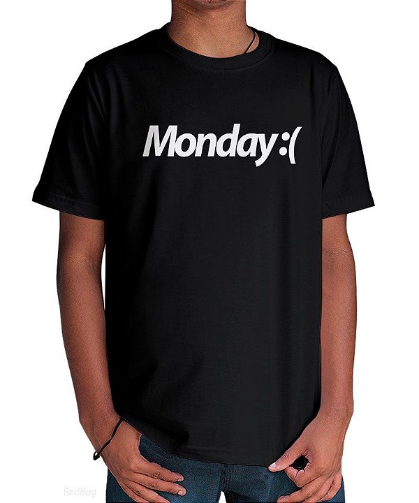 Camiseta Monday :(