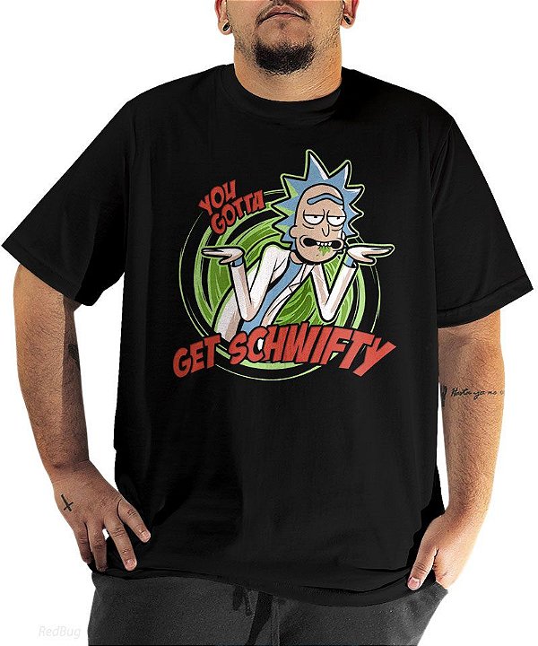 Camiseta Get Schwifty