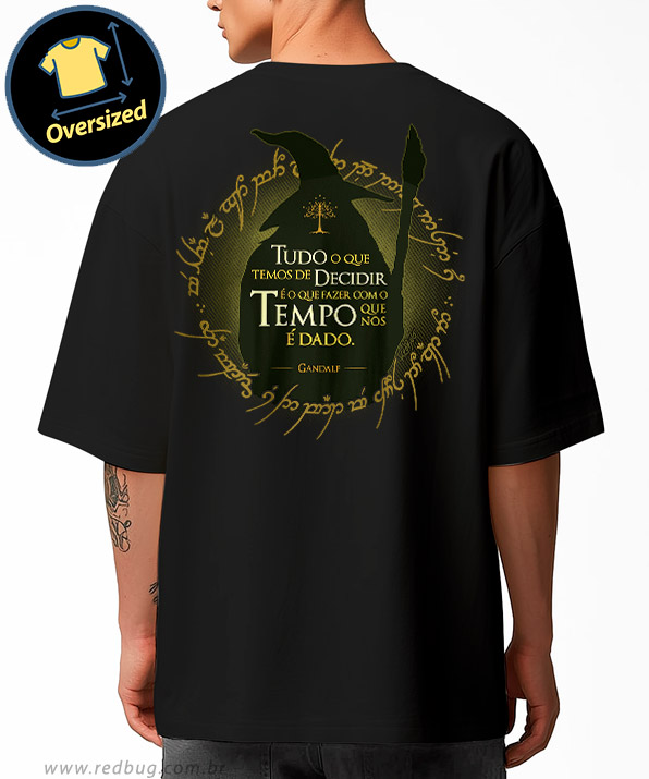 Camiseta Oversized O Tempo Que Nos é Dado