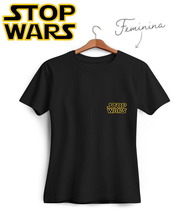Camiseta Stop Wars