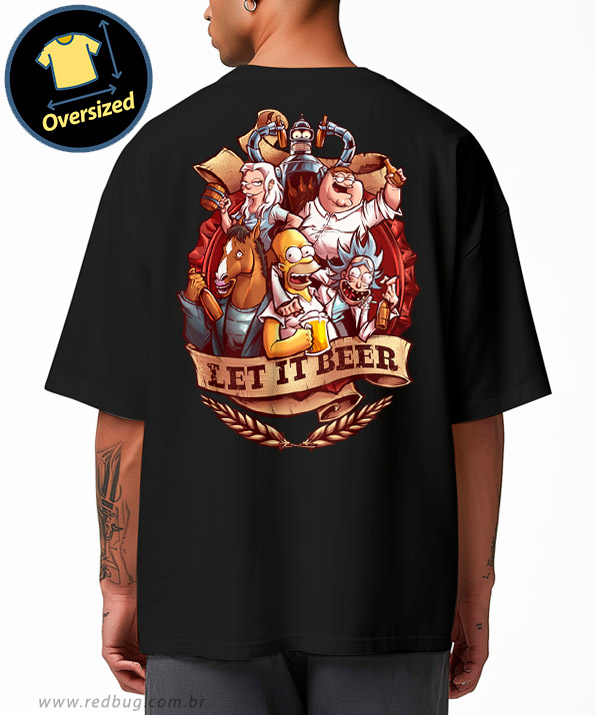 Camiseta Oversized Let it Beer